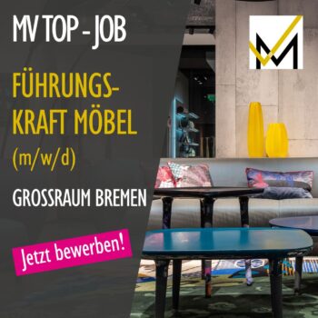 MV TOP JOB FÜHRUNGSKRAFT MÖBEL BREMEN
