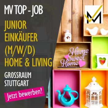 MV-TOP-JOB Junior Einkäufer (m/w/d) Home & Living Großraum Stuttgart
