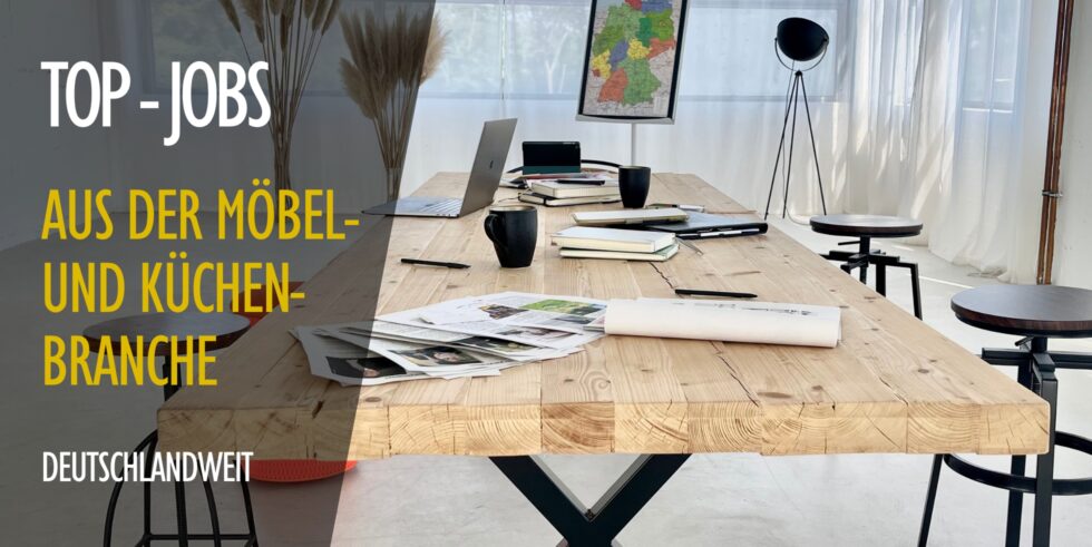 TOP-JOBS aus der Möbel- und Küchenbranche für Fachkräfte und Führungskräfte - MV Unternehmens- und Personalberatung Manuel Vey