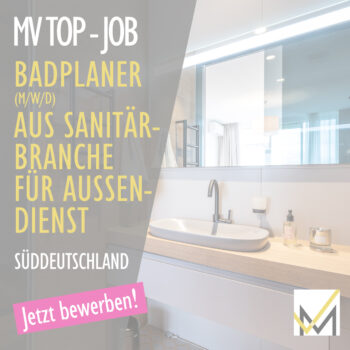 MV Top-Jobs! Wir suchen Badplaner (m/w/d) aus dem Sanitärbereich für den Außendienst.